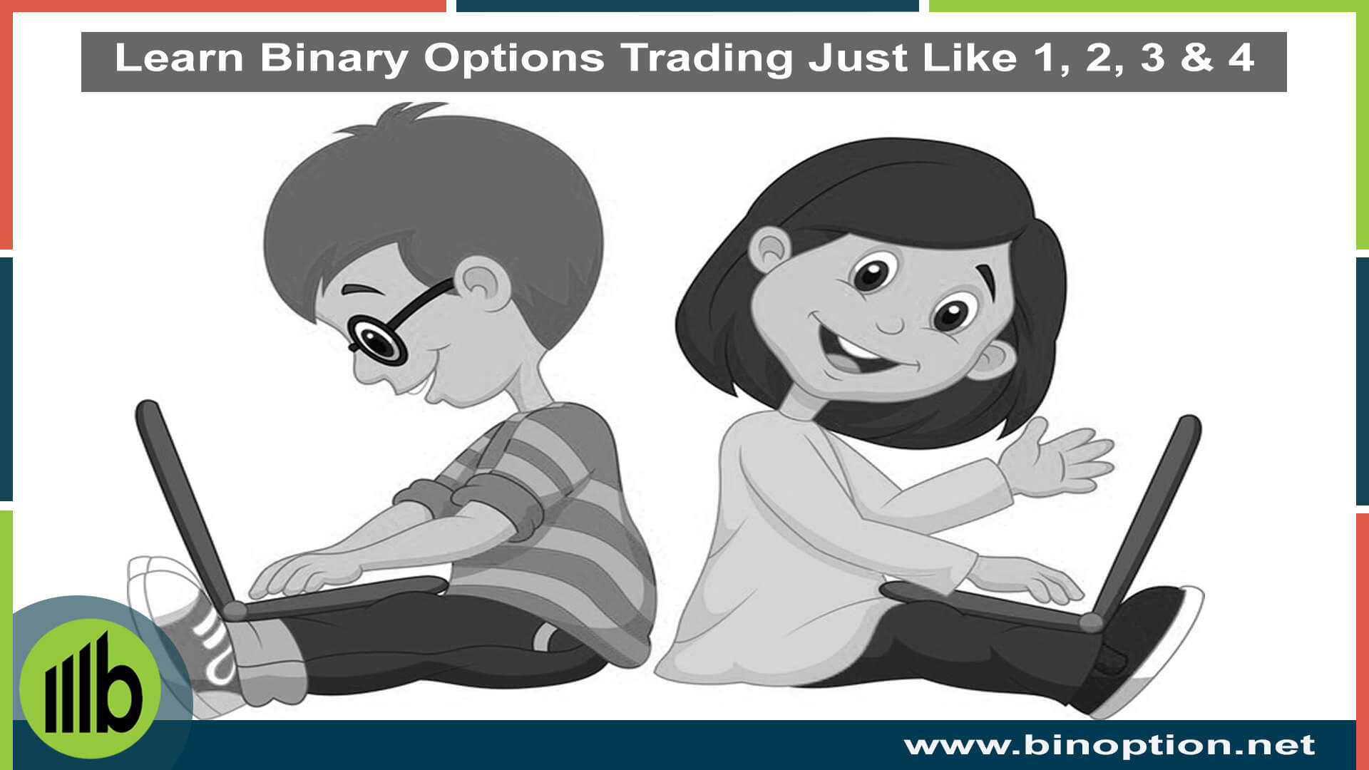 I want to learn binary options