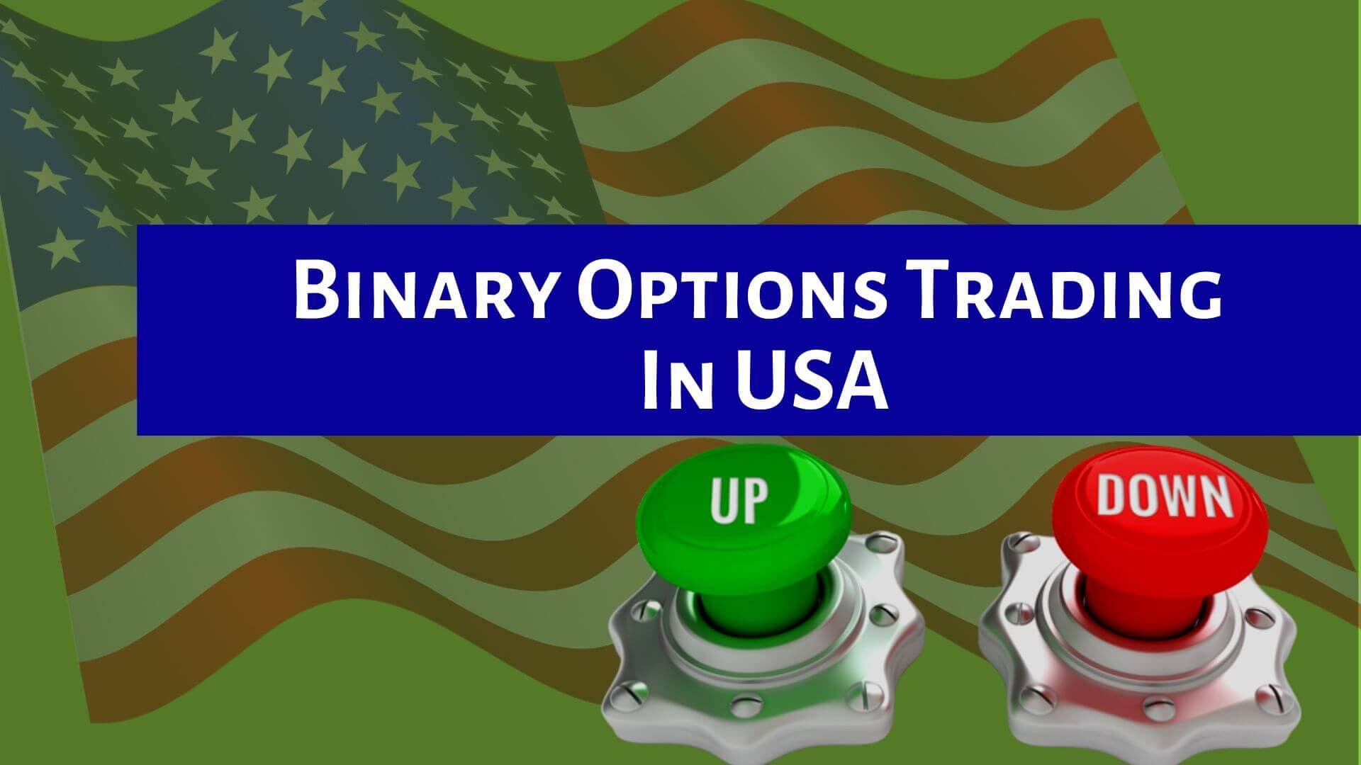 Binary Options Trading In USA-Binoption