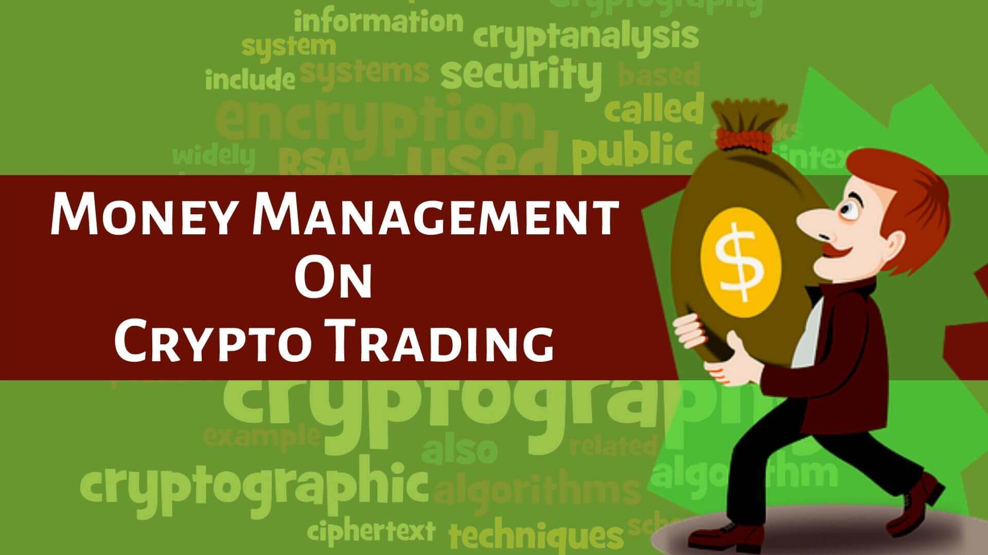 Money Management On Crypto Trading-Binoption