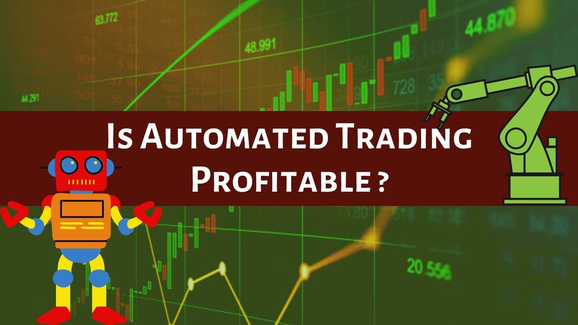 Is Automated Trading Profitable-Binoption