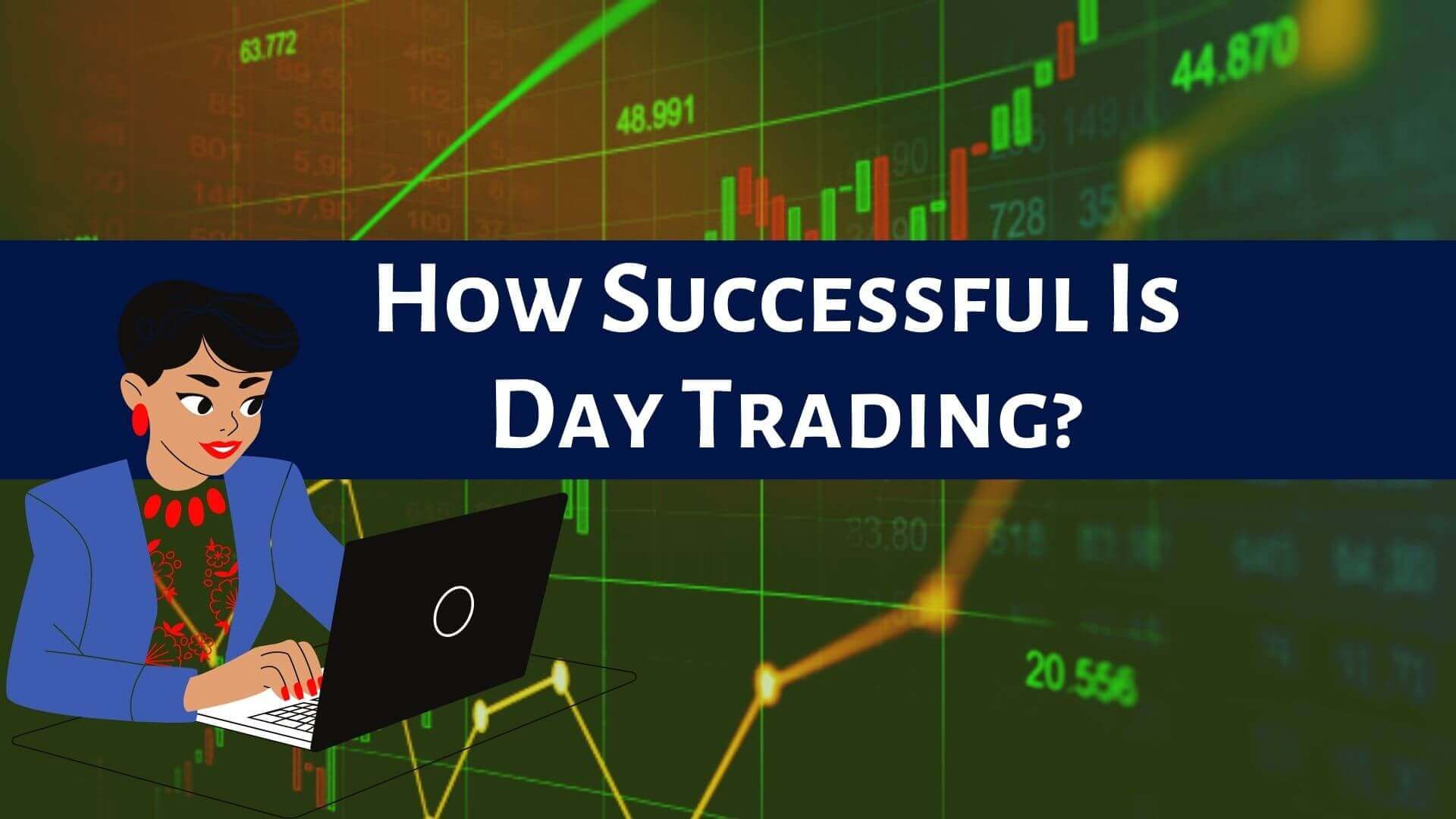 How Successful Is Day Trading-Binoption