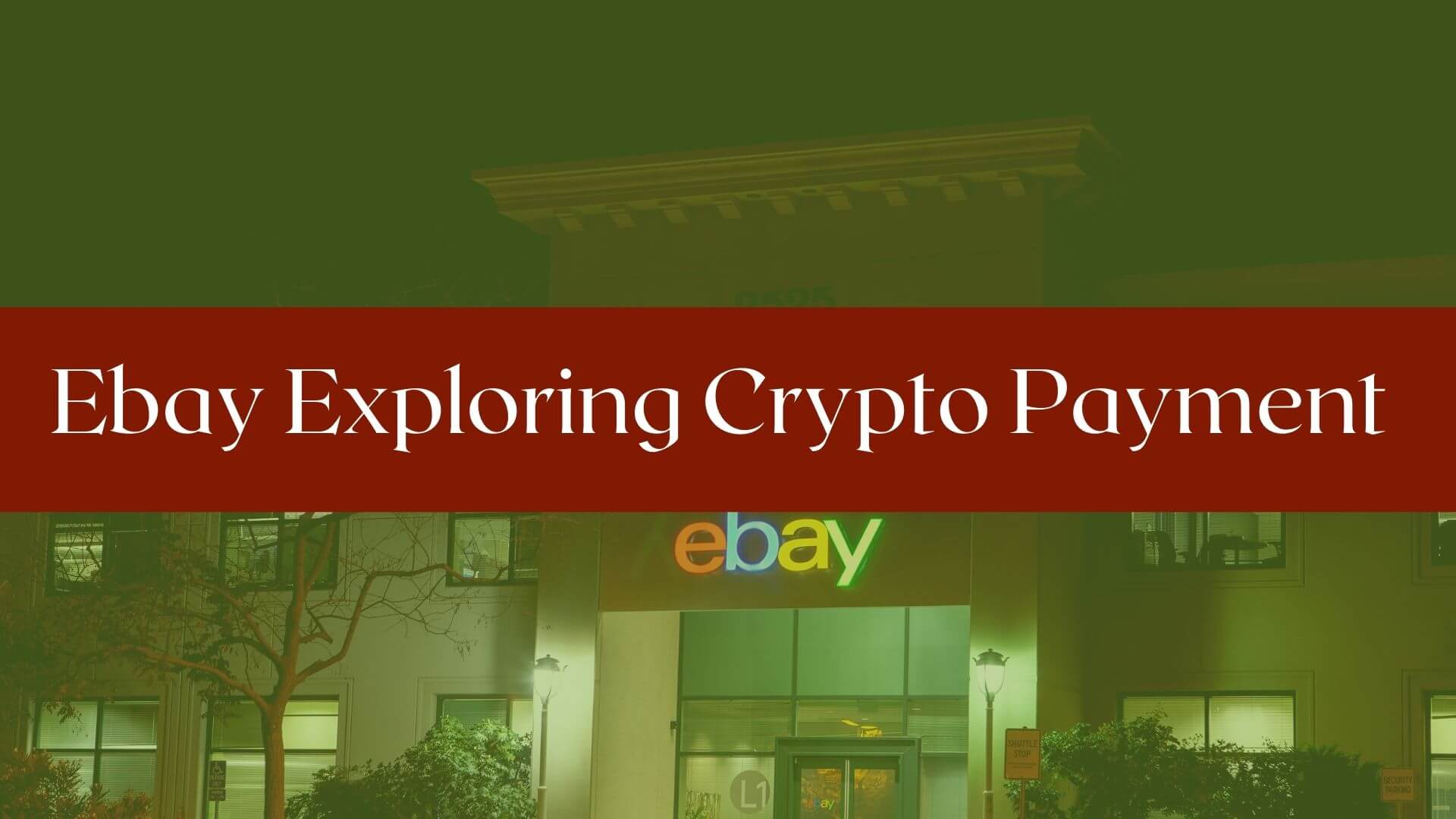 EBay The Marketplace Giant Will Pursue Crypto Payment Solutions-Binoption