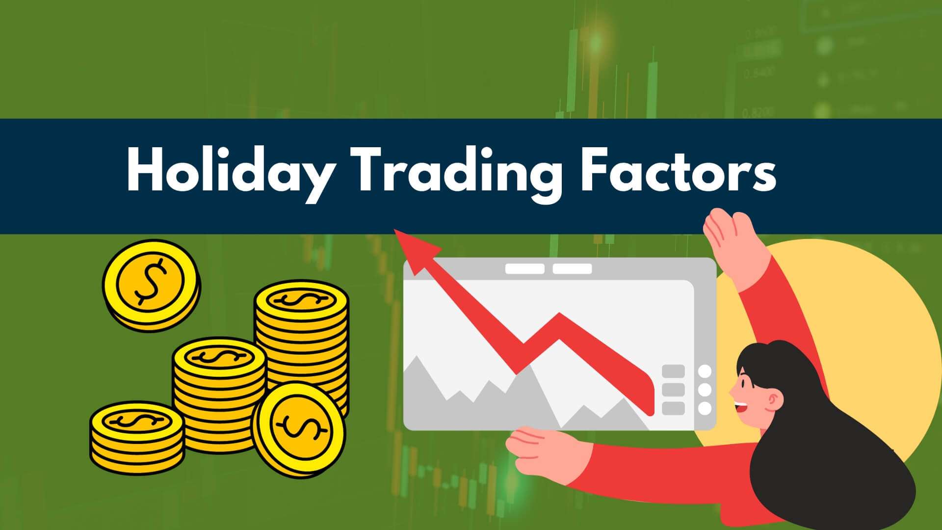 Holiday Trading Factors-Binoption